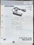 Sony ACP-88 Charger Service Manual *original*. Fixed Price $14.97.